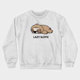 Lazy Sloth Crewneck Sweatshirt